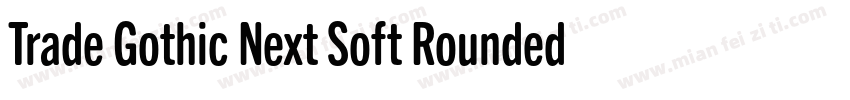 Trade Gothic Next Soft Rounded字体转换